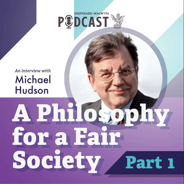 Part 1 - Michael Hudson Podcast
