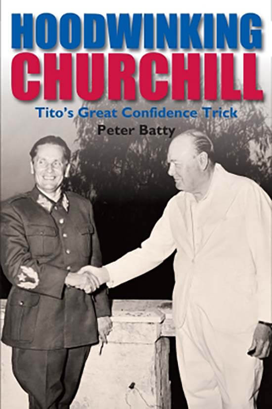 Cover for Hoodwinking Churchill by Peter Batty - Shepheard Walwyn Publishers