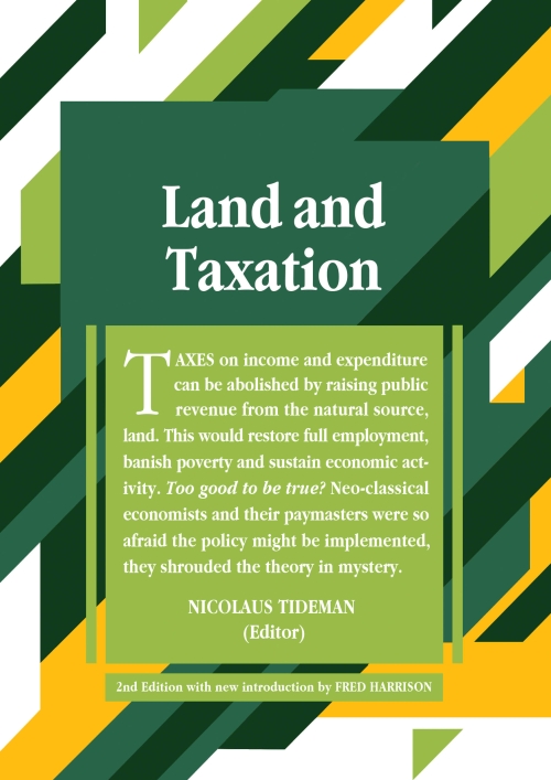 Cover for Land and Taxation by Nicolaus Tideman - 2nd Edition - Shepheard-Walwyn-Publishers