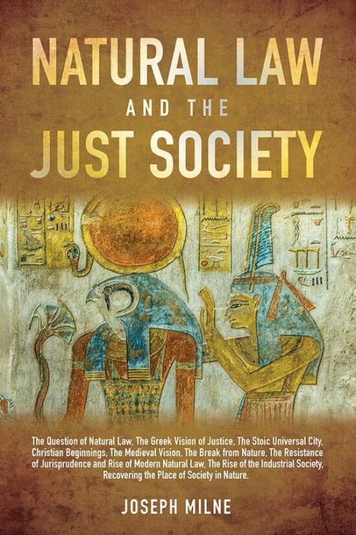 Cover for Natural Law and the Just Society by Joseph Milne - Shepheard Walwyn Publishers