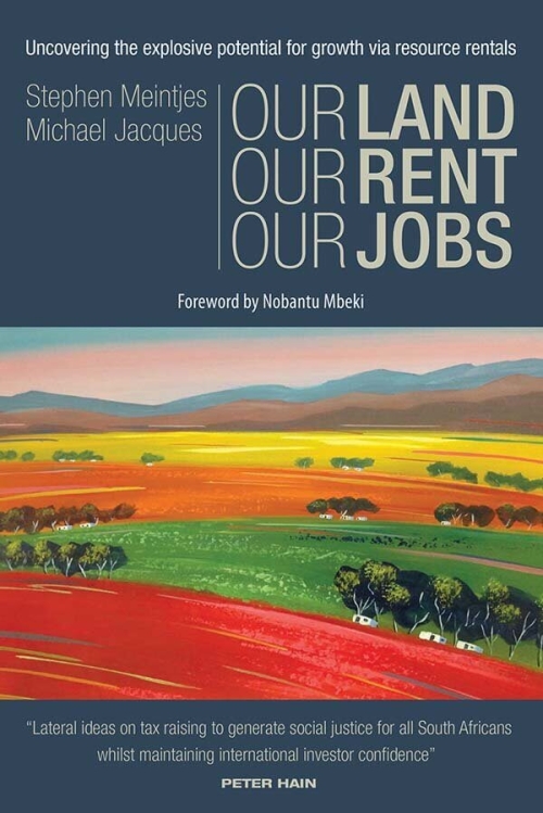 Cover for Our Land Our Rent Our Jobs by Stephen Meintjes & Michael Jacques - Shepheard Walwyn Publishers
