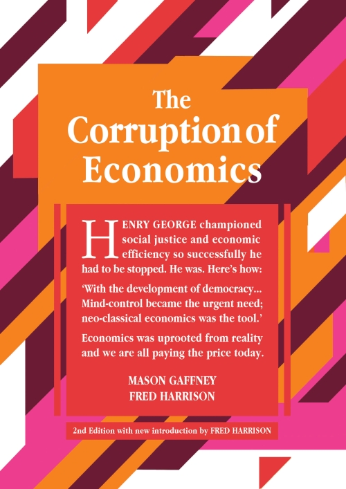 Cover for The Corruption of Economics by Mason Gaffney & Fred Harrison - Shepheard Walwyn Publishers