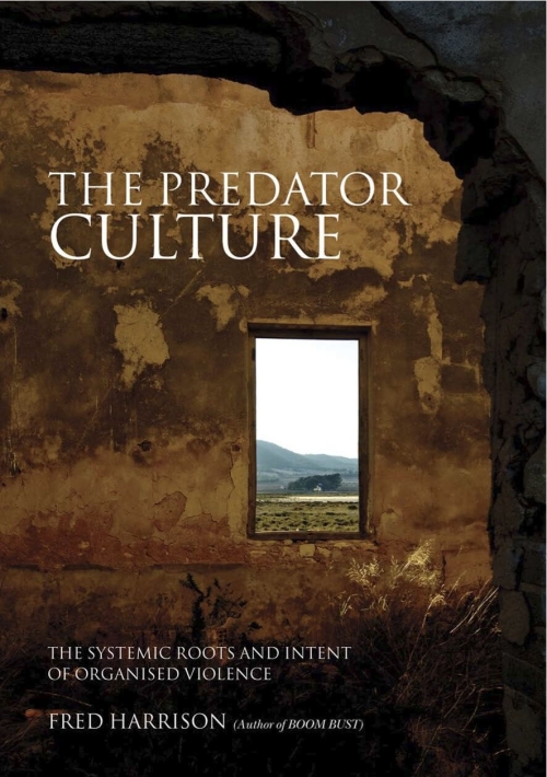 Cover for The Predator Culture by Fred Harrison - Shepheard Walwyn Publishers
