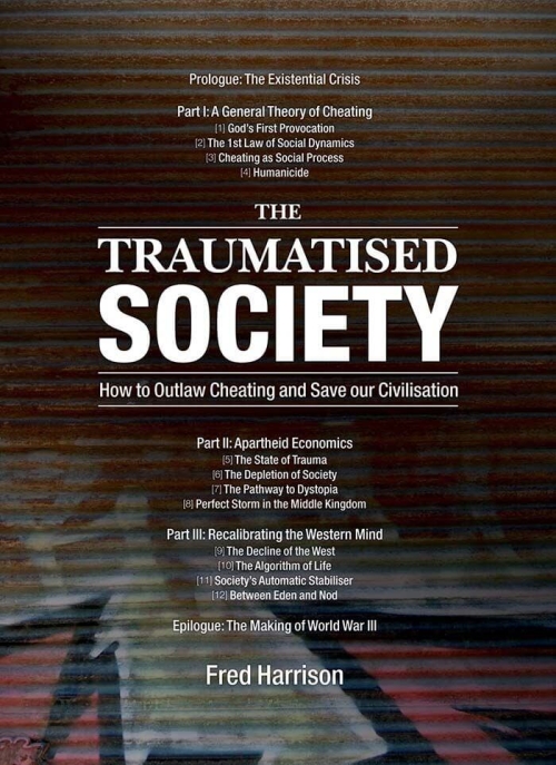 Cover for The Traumatised Society by Fred Harrison - Shepheard Walwyn Publishers