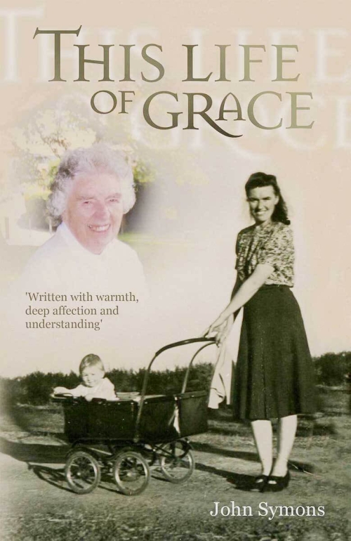 Cover for This Life of Grace by John Symons - Shepheard Walwyn Publishers
