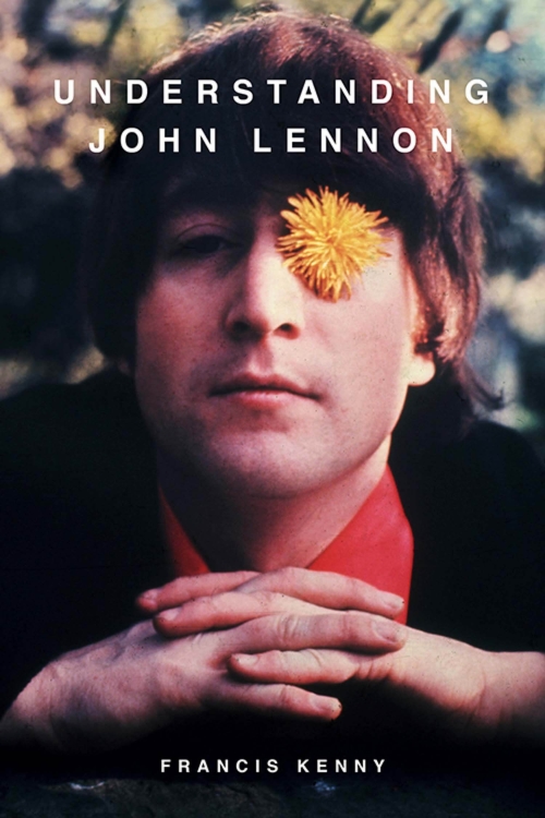 Cover for Understanding John Lennon by Francis Kenny - Shepheard Walwyn Publishers