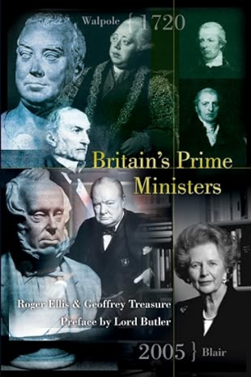 Cover for Britain's Prime Ministers by Roger Ellis & Geoffrey Treasure - Shepheard Walwyn Publishers